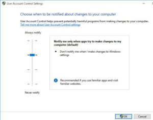 Adjust User Account Control (UAC) Settings